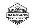 D&K landscaping LLC